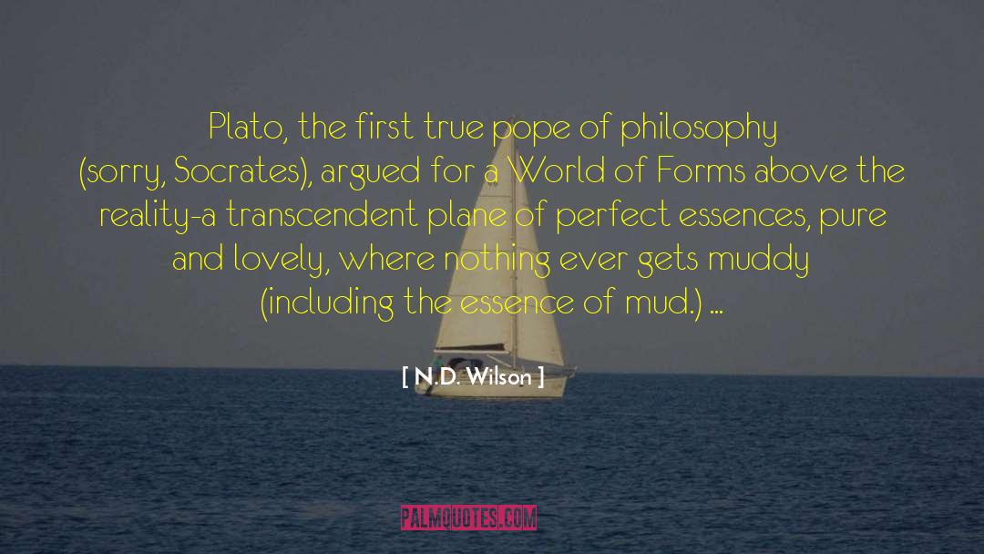 Philosophy Socrates quotes by N.D. Wilson