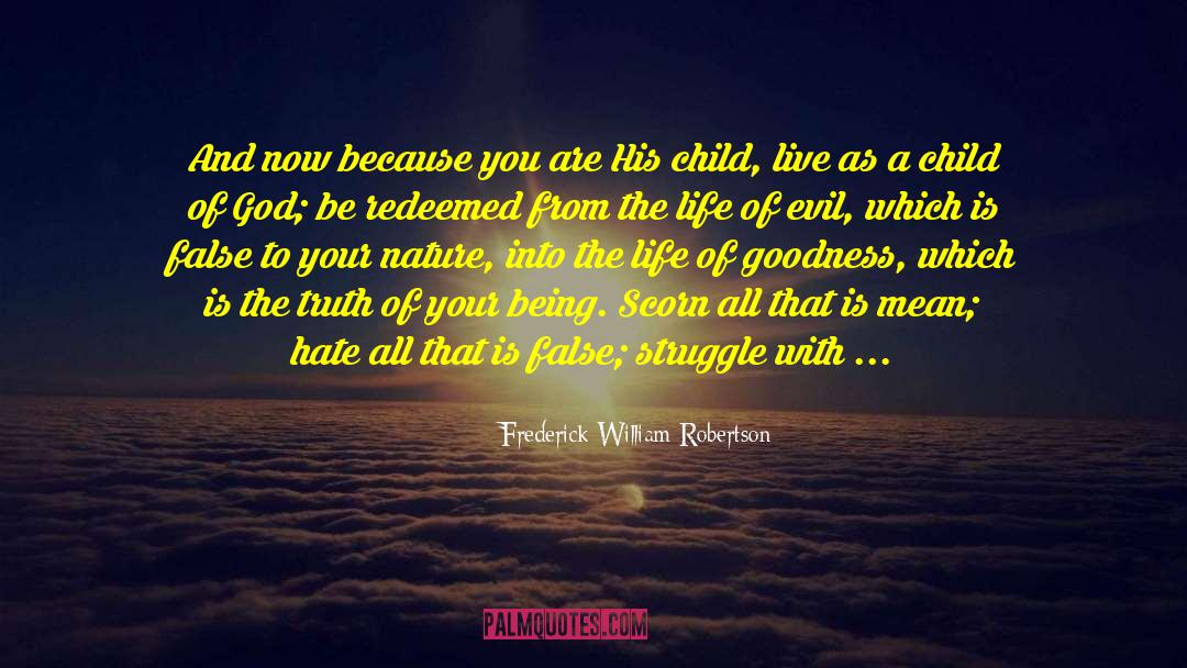 Philsophy Of Life quotes by Frederick William Robertson