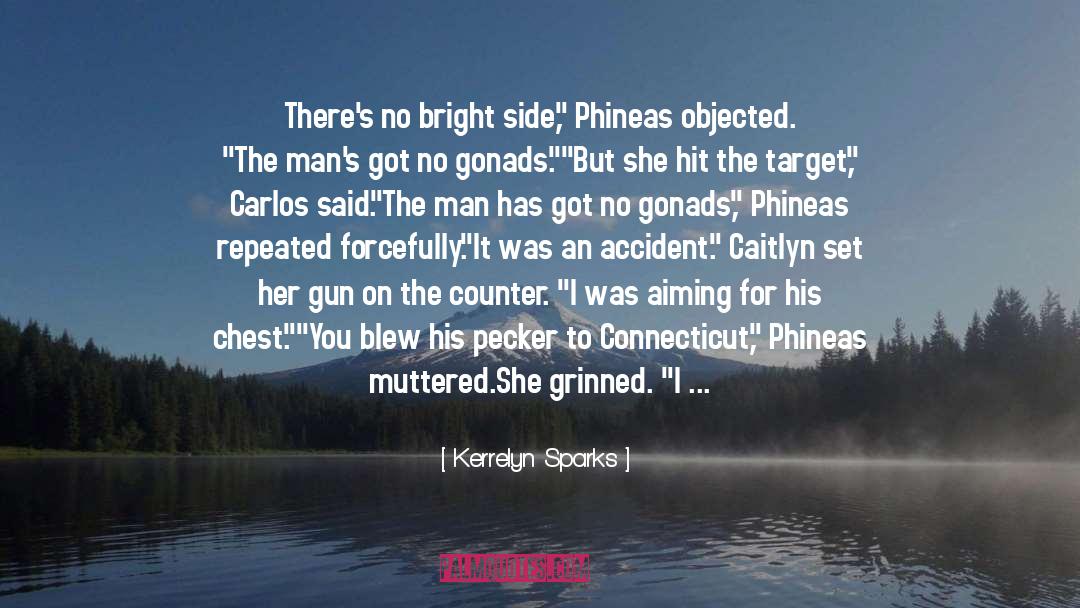 Phineas quotes by Kerrelyn Sparks