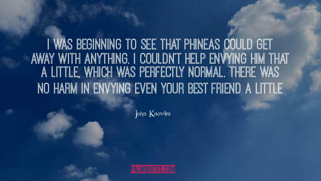 Phineas quotes by John Knowles