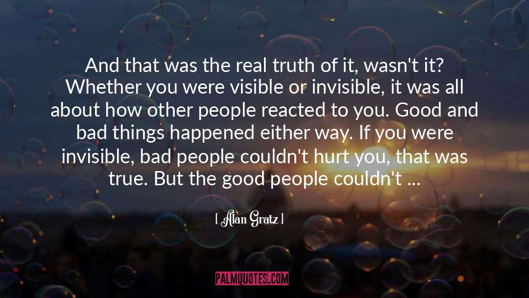 Phisical Truth quotes by Alan Gratz