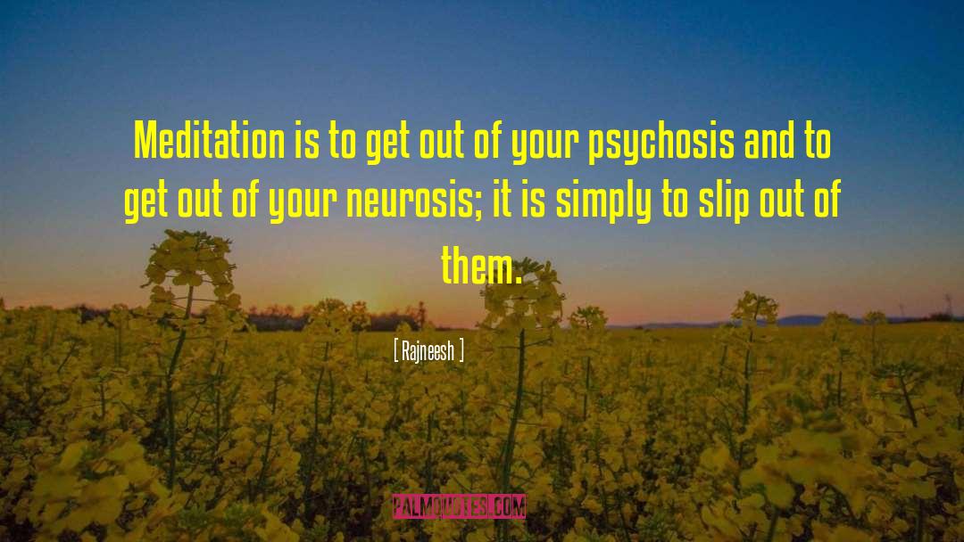 Phobic Neurosis quotes by Rajneesh