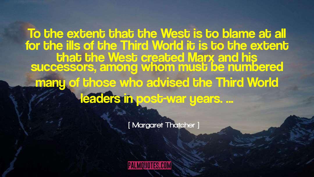 Phoebe And West quotes by Margaret Thatcher