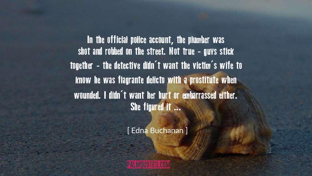 Phoenix Divorce Lawyer quotes by Edna Buchanan