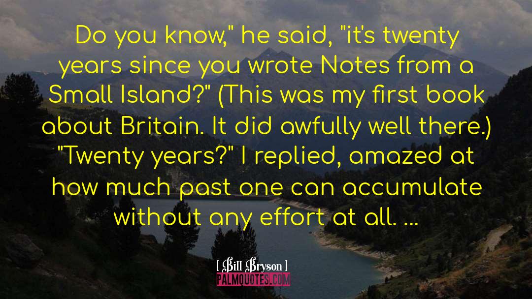 Phoenix Island quotes by Bill Bryson