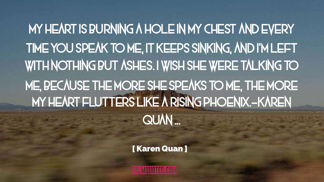 Phoenix Lament quotes by Karen Quan