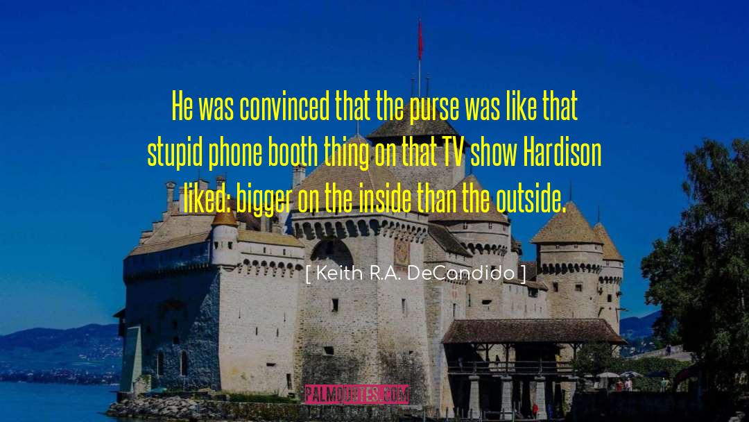 Phone Booth quotes by Keith R.A. DeCandido