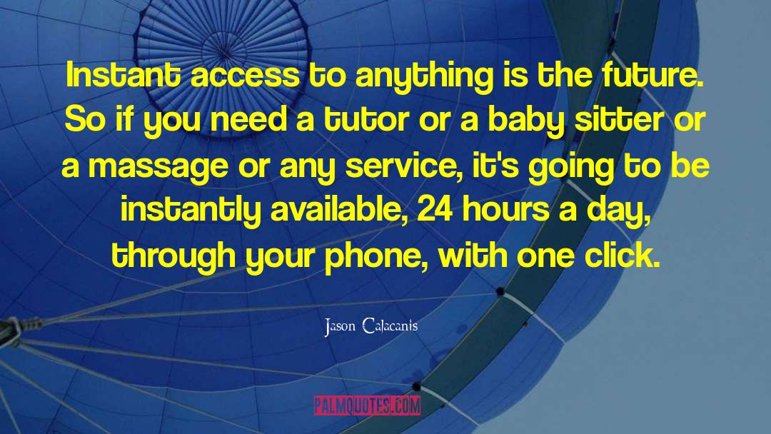 Phone Booth quotes by Jason Calacanis