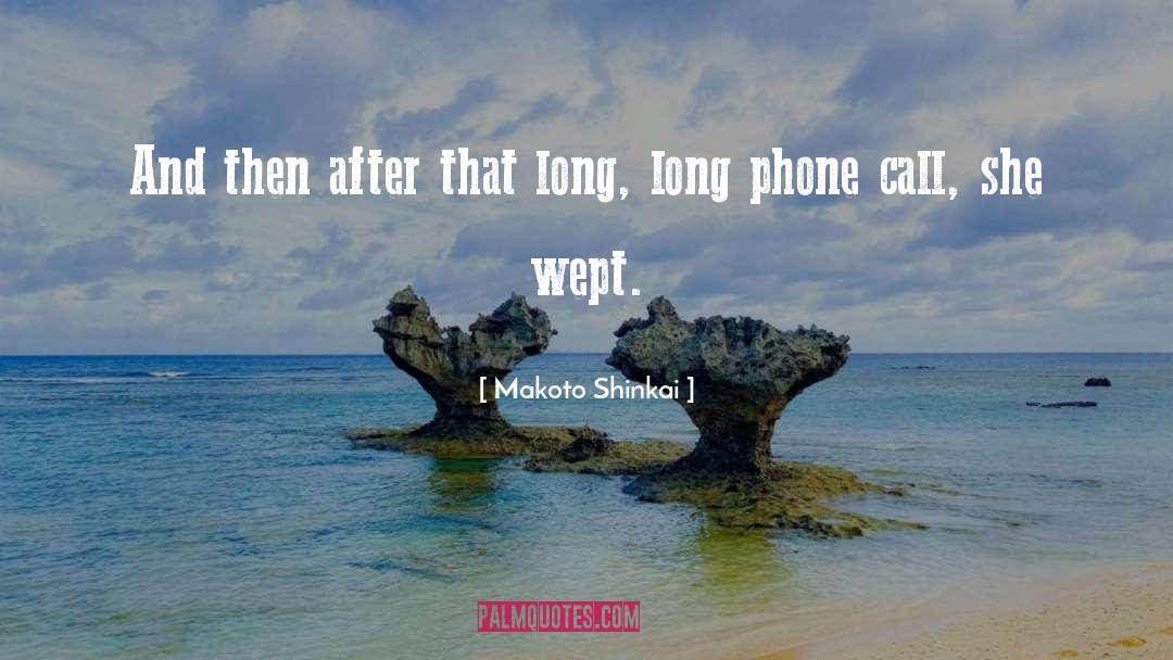 Phone Call quotes by Makoto Shinkai