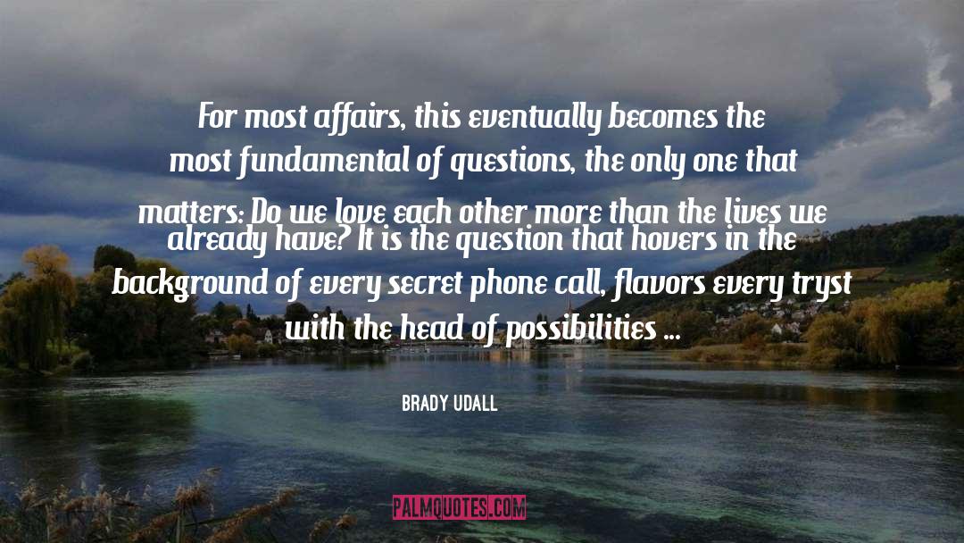 Phone Call quotes by Brady Udall