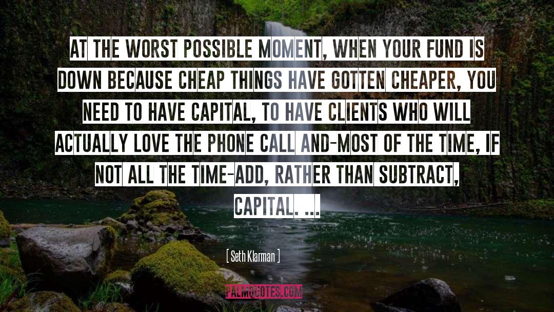 Phone Call quotes by Seth Klarman