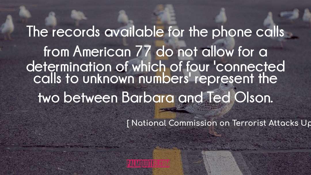 Phone Calls quotes by National Commission On Terrorist Attacks Upon The United States