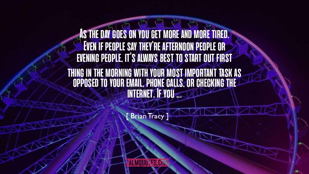 Phone Calls quotes by Brian Tracy