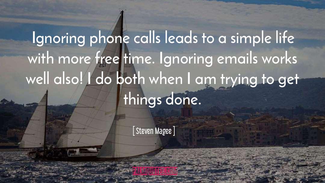 Phone Calls quotes by Steven Magee