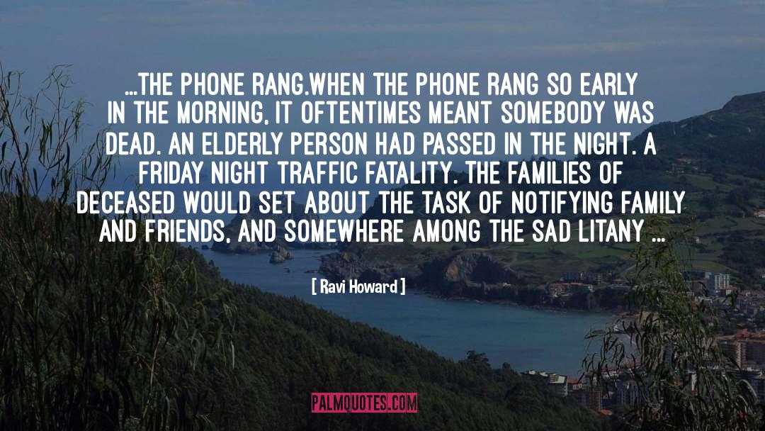 Phone Calls quotes by Ravi Howard