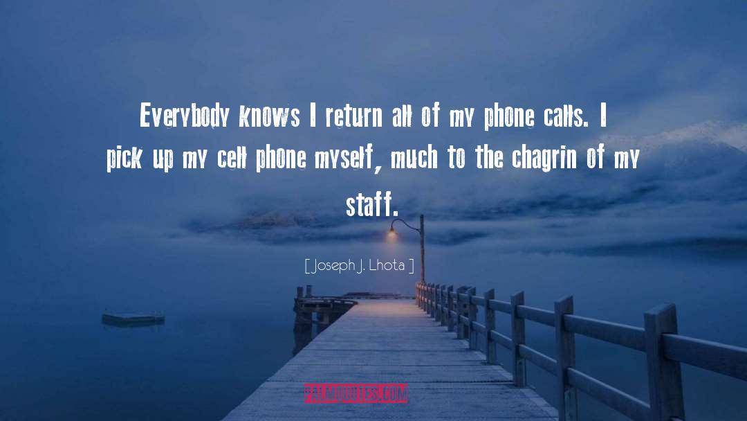 Phone Calls quotes by Joseph J. Lhota