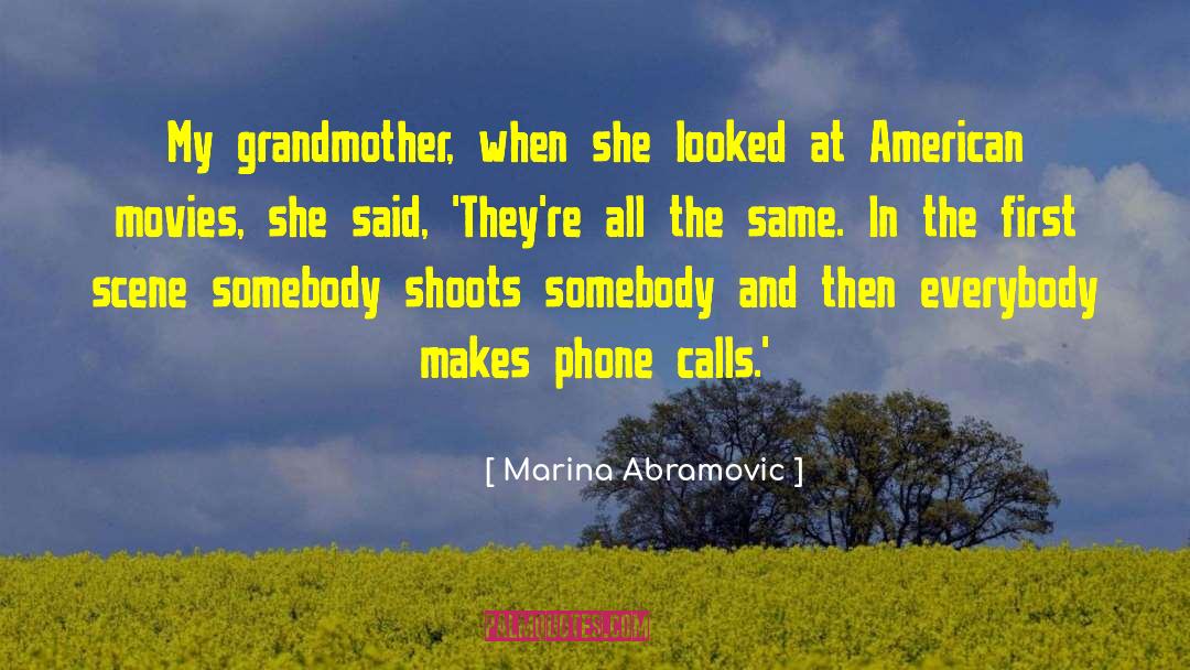 Phone Hacking quotes by Marina Abramovic