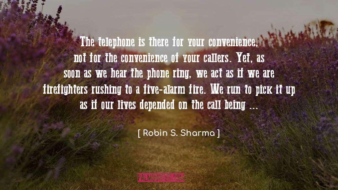 Phone Hacking quotes by Robin S. Sharma