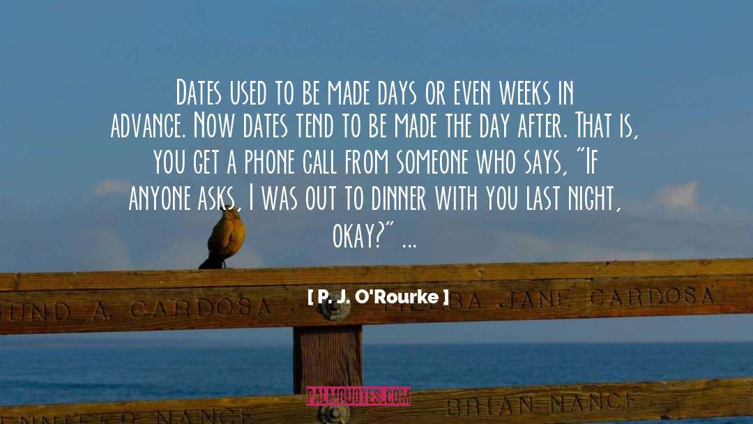Phone Hacking quotes by P. J. O'Rourke