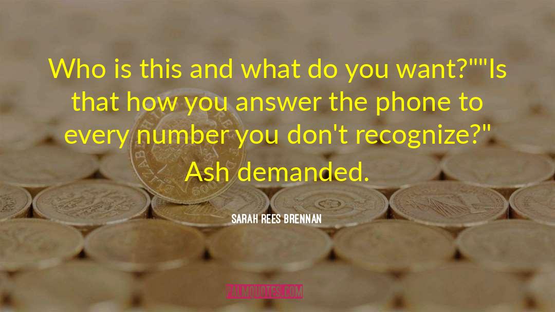 Phone Hacking quotes by Sarah Rees Brennan