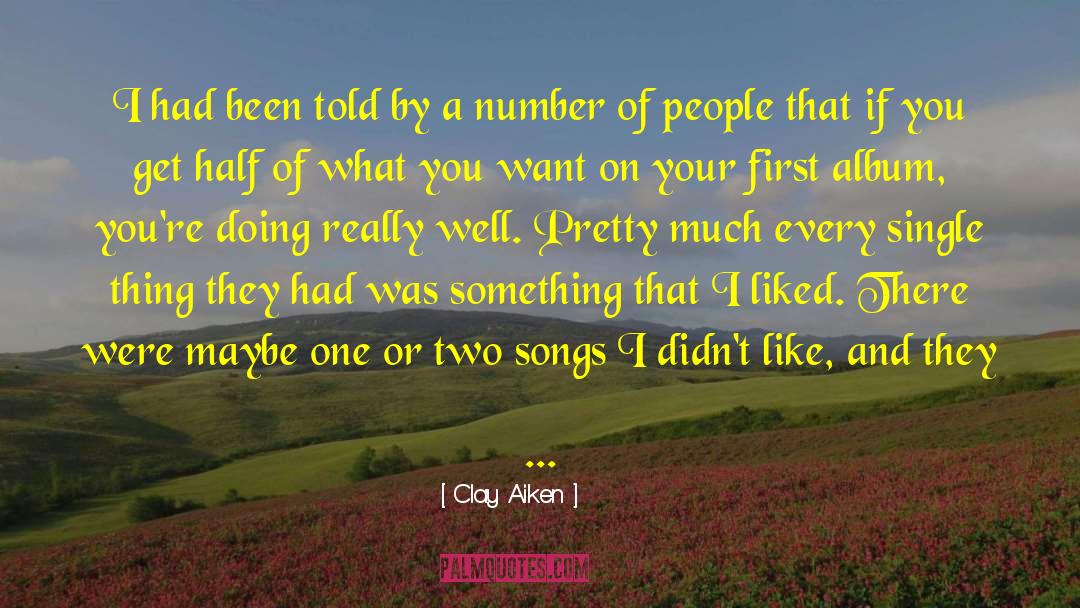 Phone Numbers quotes by Clay Aiken