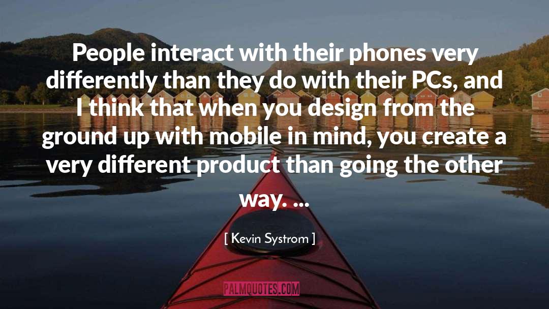 Phones quotes by Kevin Systrom