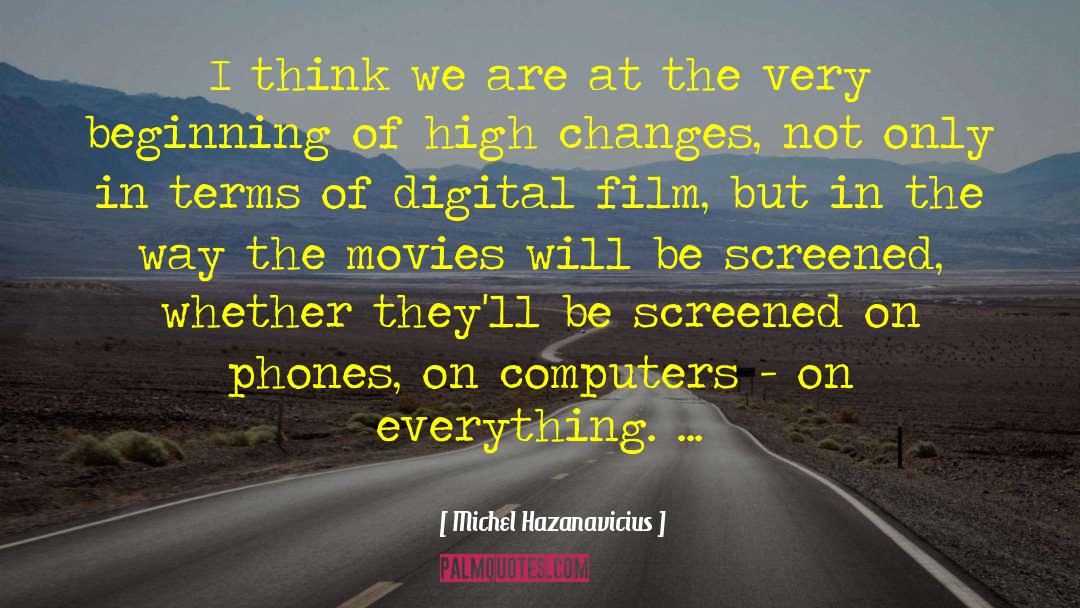 Phones quotes by Michel Hazanavicius