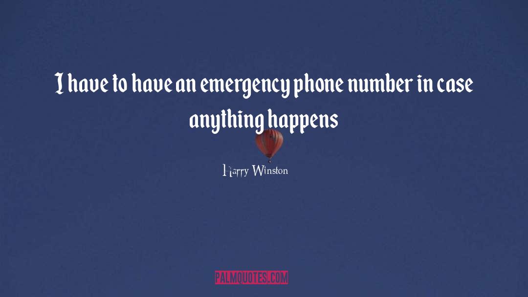 Phones quotes by Harry Winston