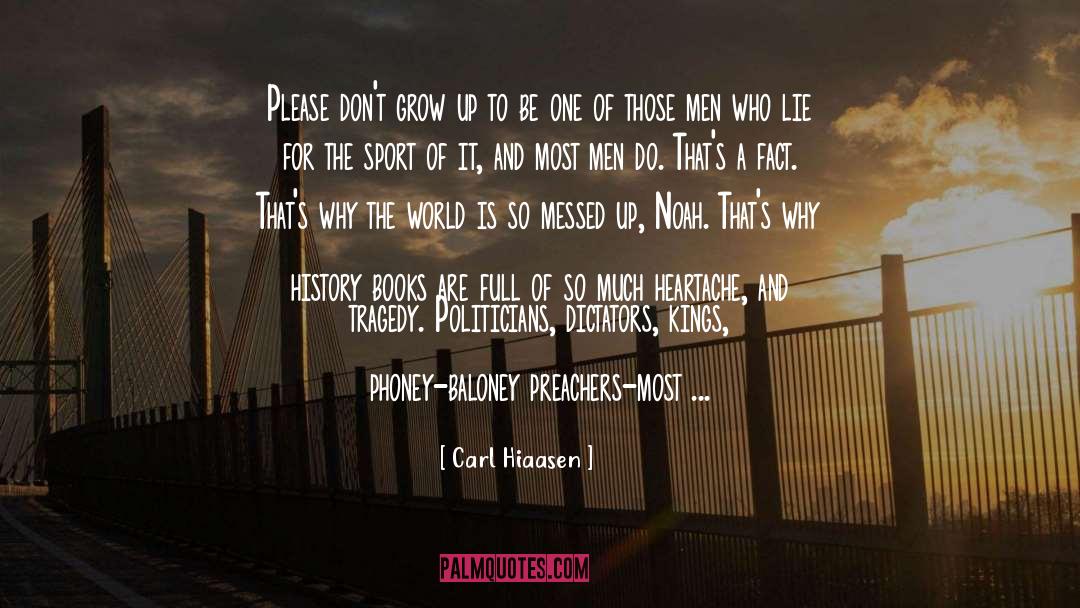 Phoney quotes by Carl Hiaasen