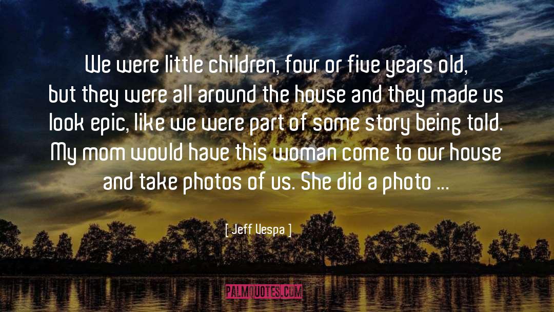 Photo Book quotes by Jeff Vespa