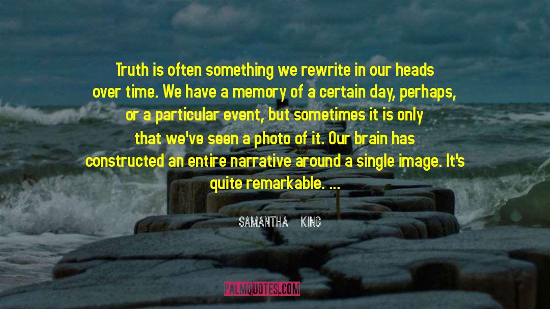 Photo quotes by Samantha   King