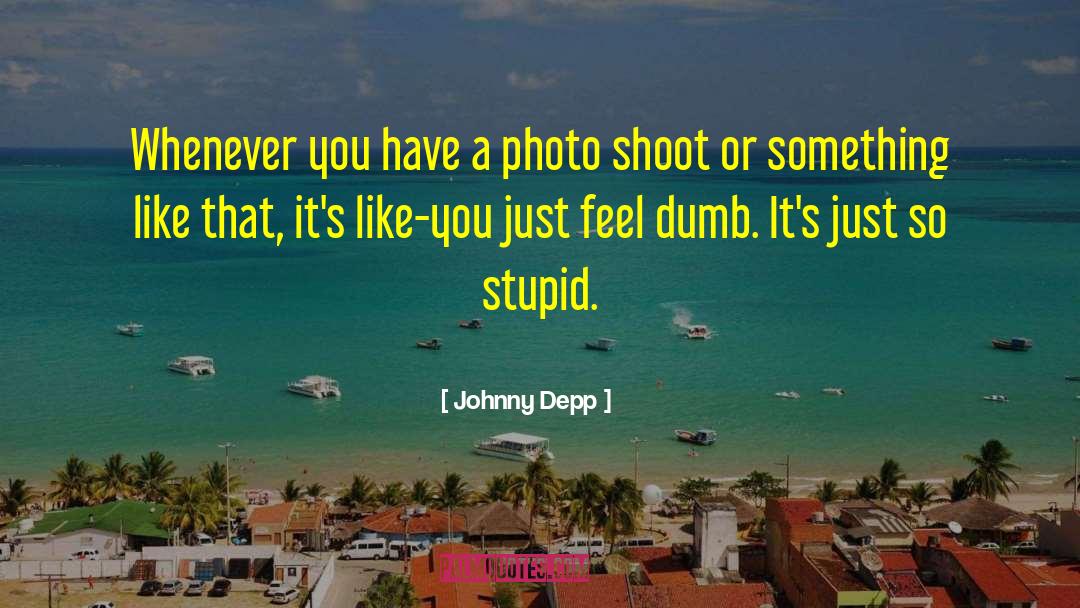 Photo Shoot quotes by Johnny Depp