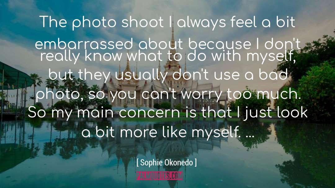 Photo Shoot quotes by Sophie Okonedo