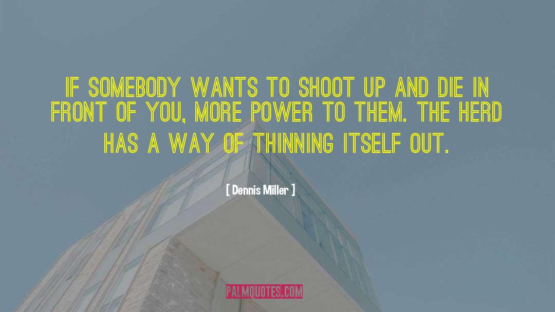 Photo Shoot quotes by Dennis Miller