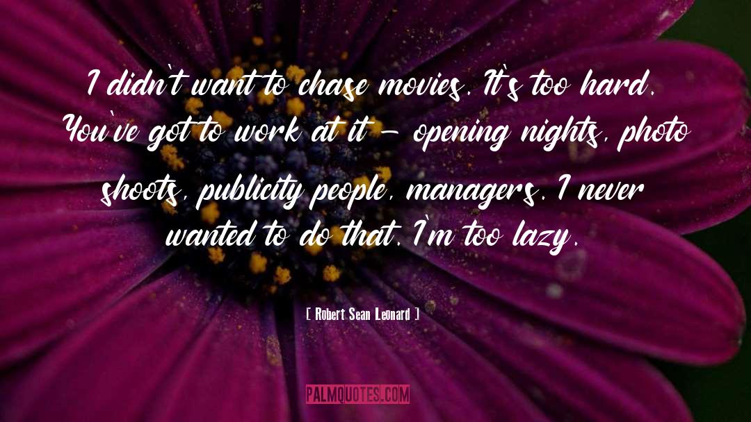 Photo Shoots quotes by Robert Sean Leonard