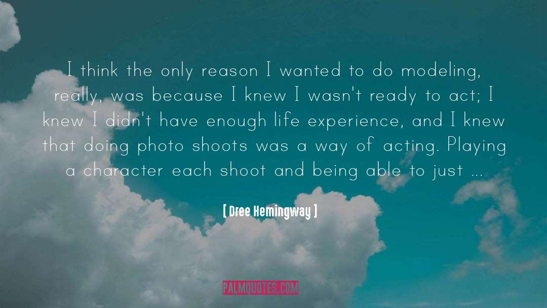 Photo Shoots quotes by Dree Hemingway
