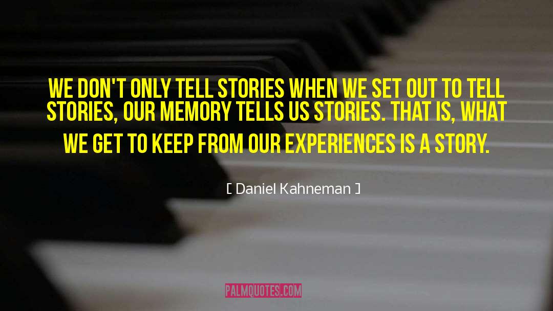 Photo Tells A Story quotes by Daniel Kahneman
