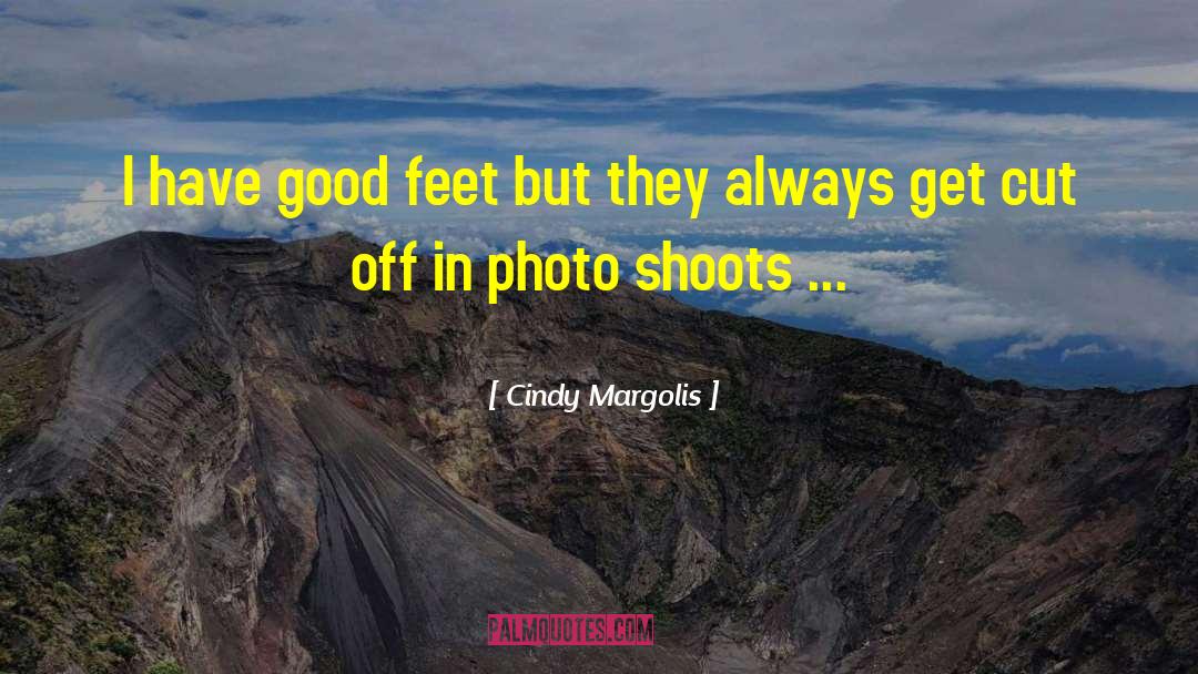 Photo Tells A Story quotes by Cindy Margolis