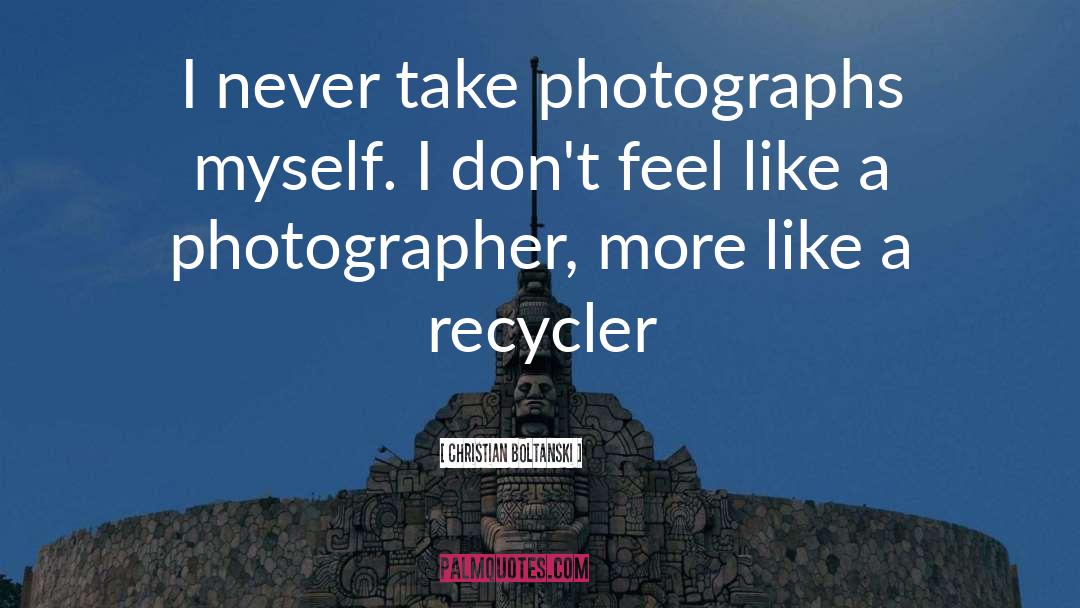 Photographer Bio quotes by Christian Boltanski