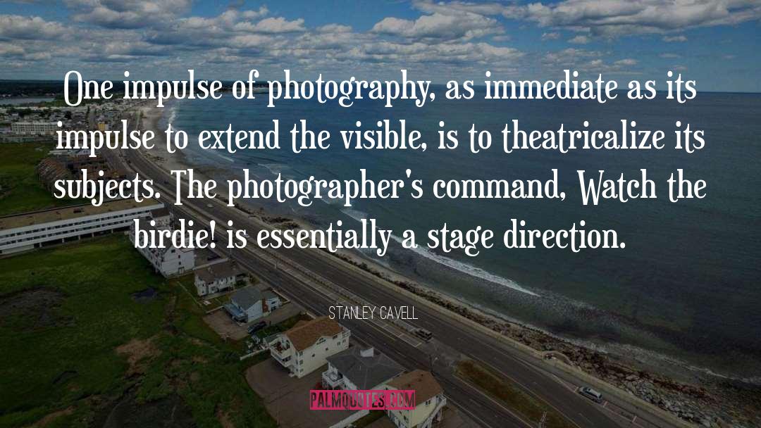 Photographer quotes by Stanley Cavell