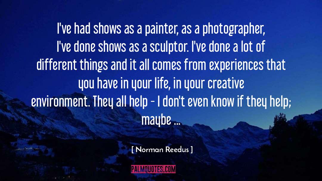 Photographer quotes by Norman Reedus