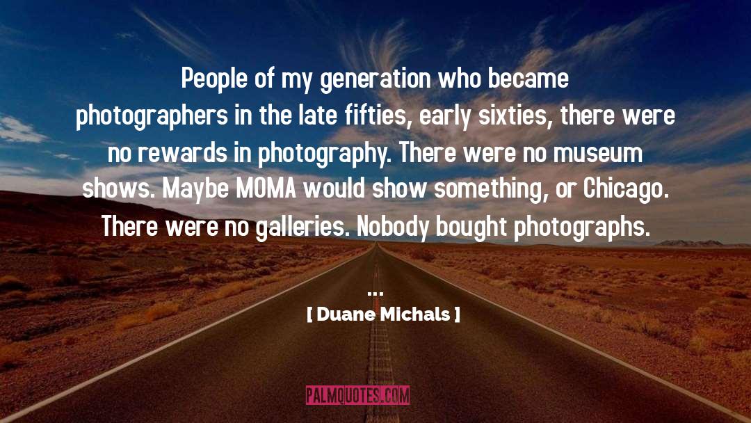 Photographers quotes by Duane Michals