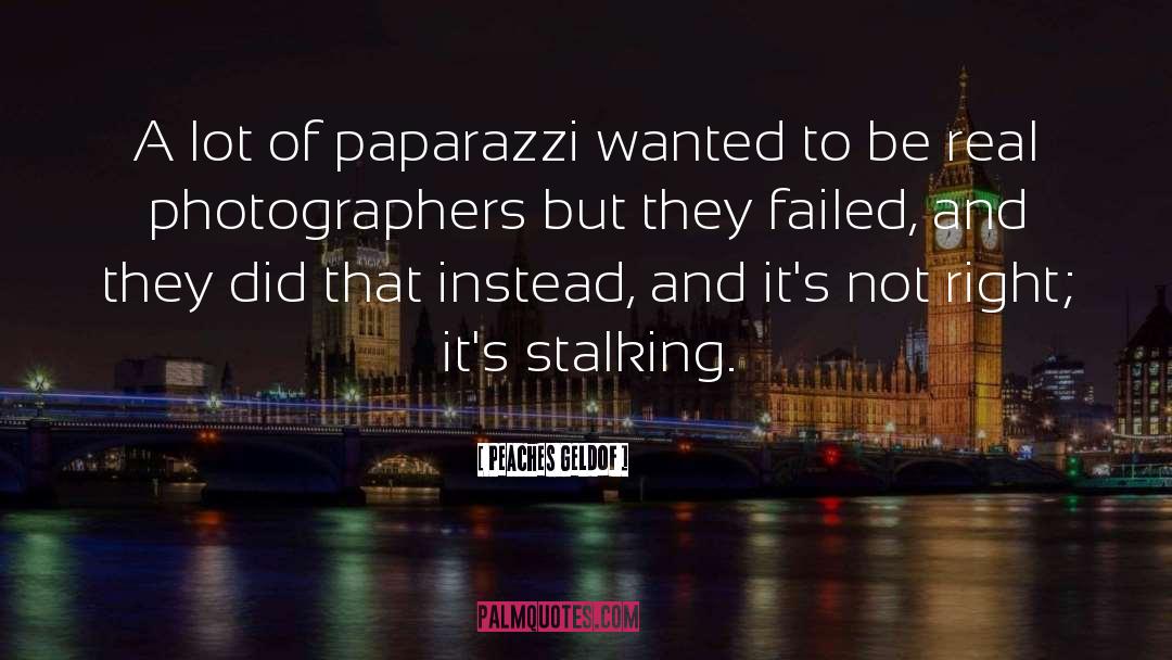 Photographers quotes by Peaches Geldof