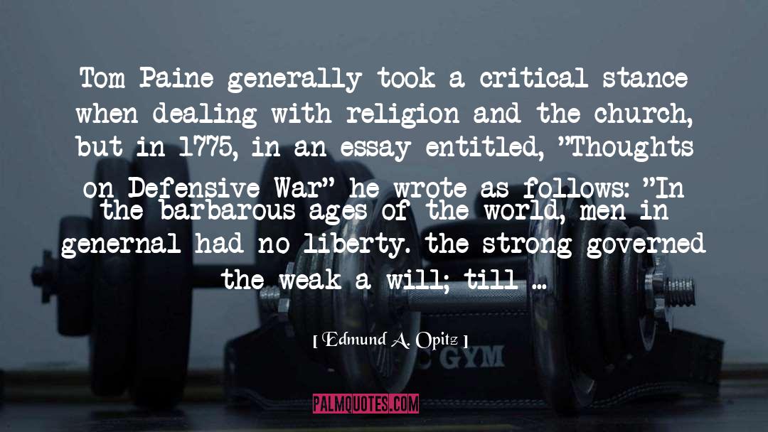 Photographic Essay quotes by Edmund A. Opitz