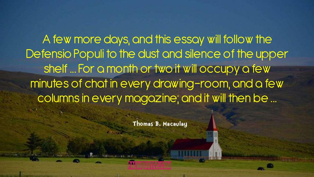 Photographic Essay quotes by Thomas B. Macaulay