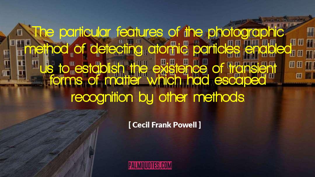 Photographic Essay quotes by Cecil Frank Powell