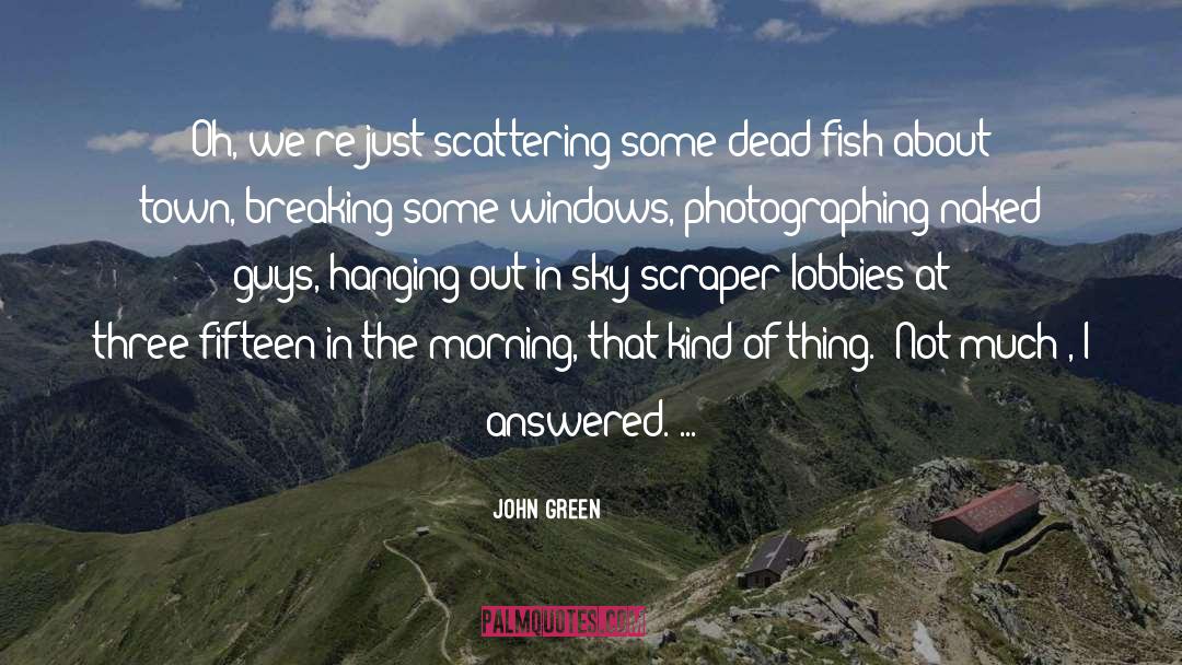 Photographing quotes by John Green