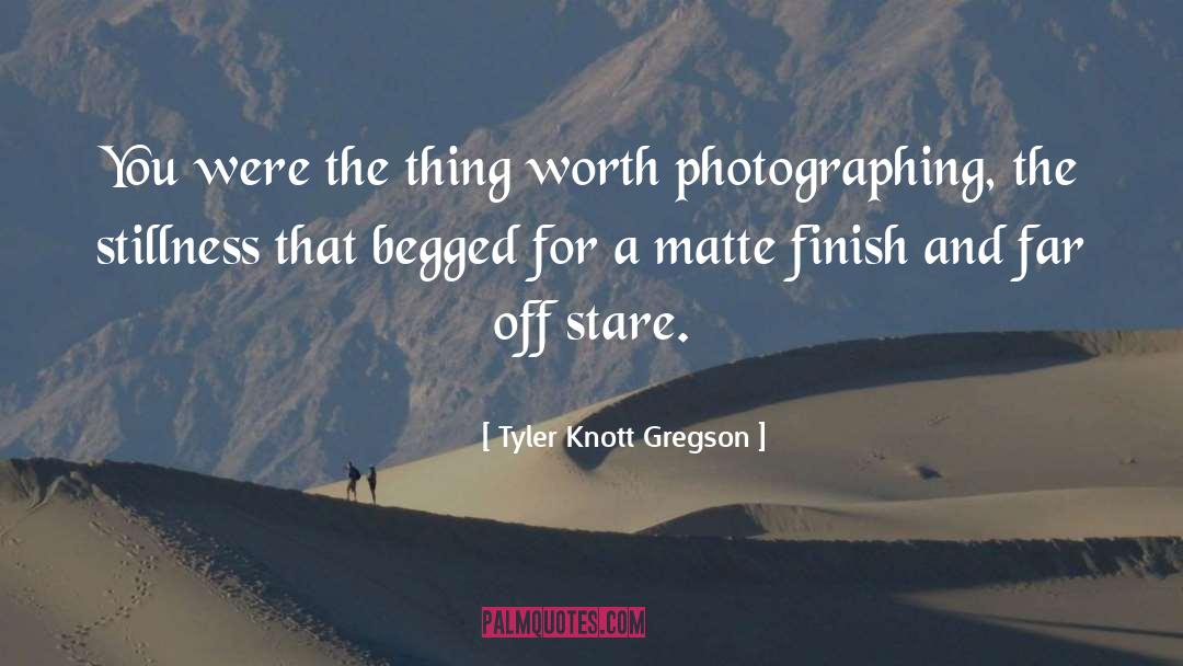 Photographing quotes by Tyler Knott Gregson