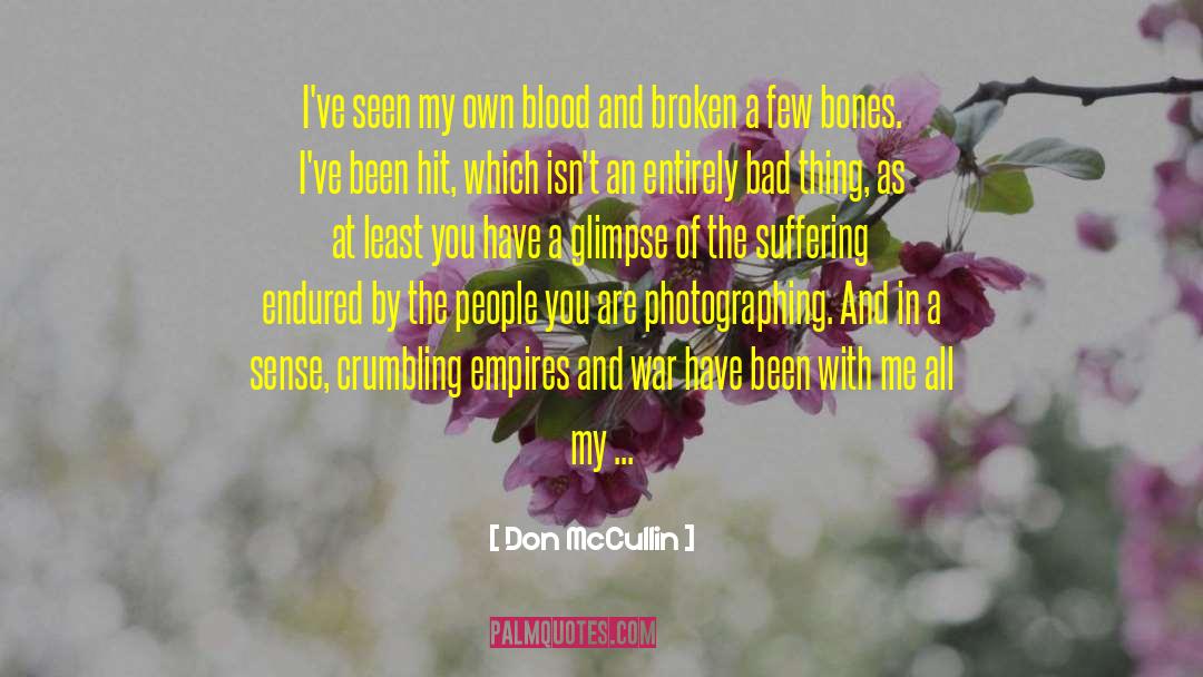 Photographing quotes by Don McCullin
