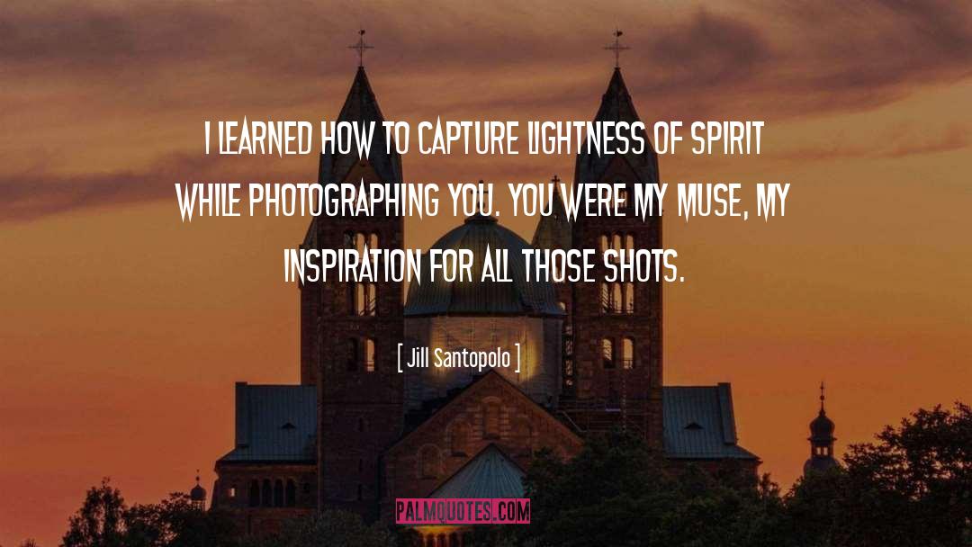 Photographing quotes by Jill Santopolo